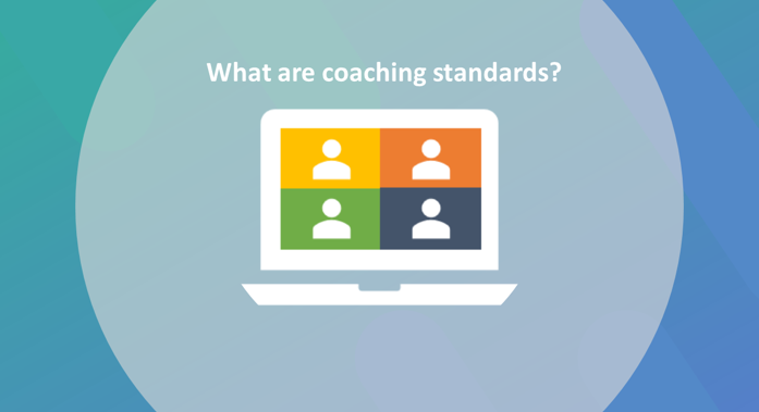 Webinar: What are Coaching Standards?