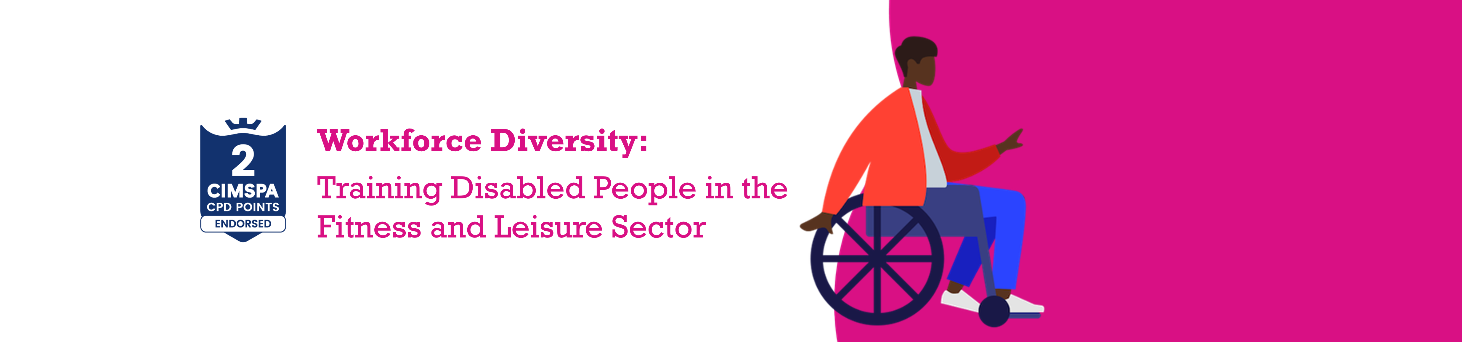 Workforce Diversity – Training Disabled People in the Fitness and Leisure Sector